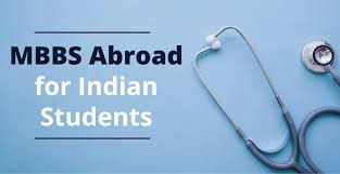 Everything You Need to Know About MBBS in Abroad for Indian Students